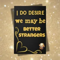 Gold on Black - I do desire ... | Metal Print