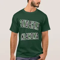 Bonglahoma Oklahoma Shirt, Oklahoma T-Shirt,  ZFJG T-Shirt