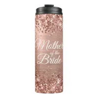 Mother of the Bride Glittery Rose Gold Glam Thermal Tumbler