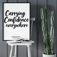 Carrying Confidence, Empowering Yourself Poster