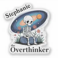 The Overthinker Skeleton Galaxy Custom Name Vinyl Sticker