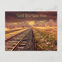 "Wish you were here" Railroad Tracks Postcard