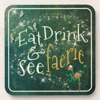 Eat, Drink & See Faerie ID637 Beverage Coaster