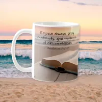 Rejoice Always Pray Continually  Coffee Mug