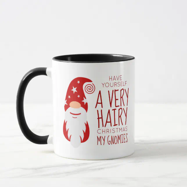 Funny Colorful Gnomes Hairy Christmas My Gnomies Mug