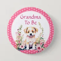 Puppy Themed Grandma to Be | Baby Shower Button