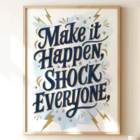 Make it Happen Wall Art Print