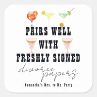 Pairs Well Divorce Papers Cocktail Brunch Party Square Sticker