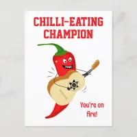 Chilli Eating Champion You're On Fire Funny Postcard