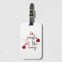 jingle all the way luggage tag