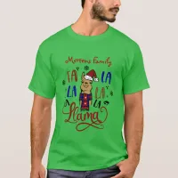 Fa La La Llama Add Family Name Christmas, ZKA T-Shirt