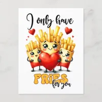 Funny Punny Valentine I Only Have Fries For You Postcard