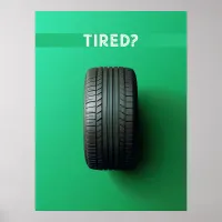 Tired Poster