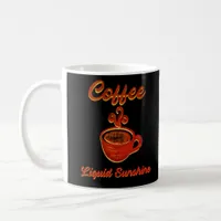 Coffee Liquid Sunshine - Retro Coffee Lover Gift Coffee Mug