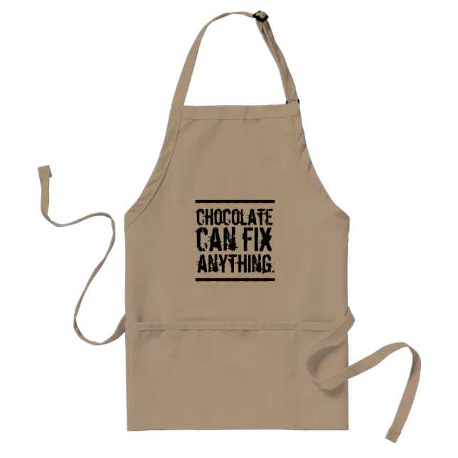 Chocolate Can Fix Anything Adult Apron