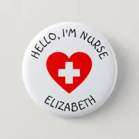 Personalized Hello Im Nurse (Add Name) Button