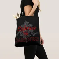 Embrace the Darkness Tote Bag