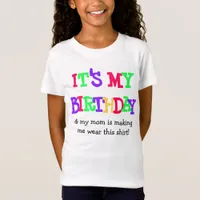 It's my Birthday Funny Shirt