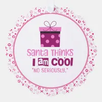 Christmas Santa Thinks ... Pink Lettering Ornament Card