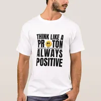 Science nerd positive proton Chemistry teacher T-Shirt