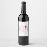 Dinks with the Graduate Pink Pickleball Graduation Wine Label