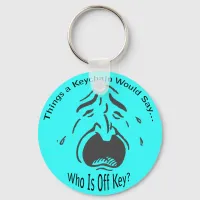 Who is Off Key Lt Keychain