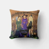 Calling All Witches Halloween Birthday  Throw Pillow