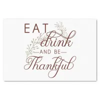 eat drink and be thankful tissue paper