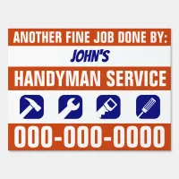 18" x 24" Another Fine Job Handyman Yard Sign