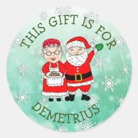 This Gift is For, Mr and Mrs Claus Classic Round Sticker