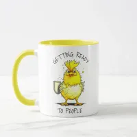 Getting Ready to People | Funny Coffee Quote Mug