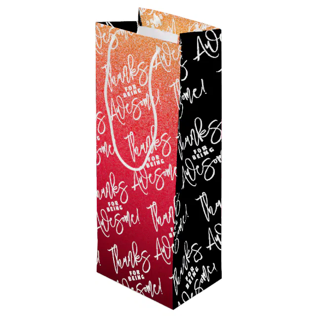 Thanks for Being Awesome! World Compliment Day Wine Gift Bag