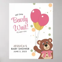 We Can Bearly Wait Cute Bear Pink Baby Girl Shower Poster