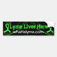 Lyme Lives Here Lyme Awareness Bumper Sticker