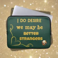 Gold on Green - I do desire ... | Laptop Sleeve