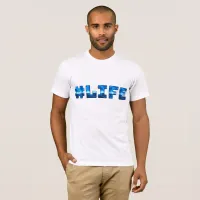 #Life Graphic Tee - Trendy Social Media Design