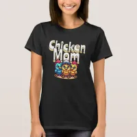 Funny Cartoon Chicks | Chicken Mom Personalized T-Shirt