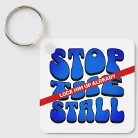 STOP THE STALL KEYCHAIN