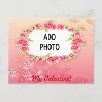 Pink Roses Valentine Add Your Photo Holiday Postcard