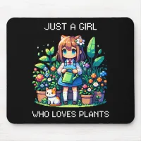 Just a Girl Who Loves Plants Mouse Pad