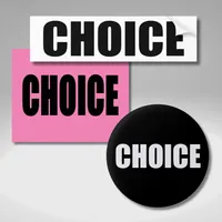 CHOICE, a Woman's Right
