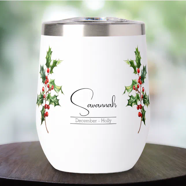 Birth Month Flower December Holly Thermal Wine Tumbler
