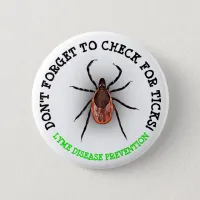 Deer Tick Lyme Disease Awareness Button