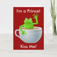 I am a Prince Frog in Tea Cup Valentine's Day Holiday Card