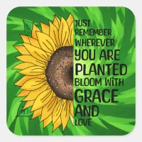 Inspirational Quote and Hand Drawn Sunflower Square Sticker