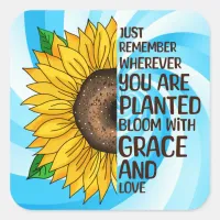 Hand Drawn Sunflower and Quote Square Sticker