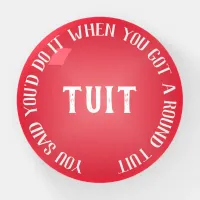 Humorous Red Gradient 'Round Tuit' Motivational Paperweight