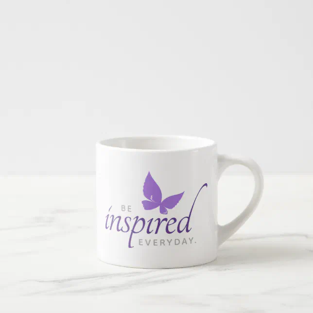 Inspirational Be Inspired Everyday Butterfly Espresso Cup