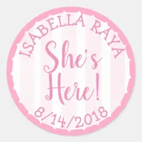 She's Here, New Baby Girl Announcement Classic Round Sticker