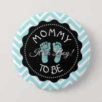 Mom to be teal  striped Chevron Baby Shower button